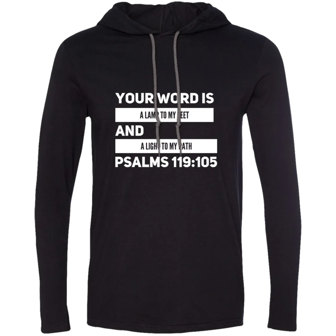 Bible Verse Men Long Sleeve T-Shirt Hoodie - Your Word Is Light To My Path ~Psalm 119:105~ Design 21 (White Font)