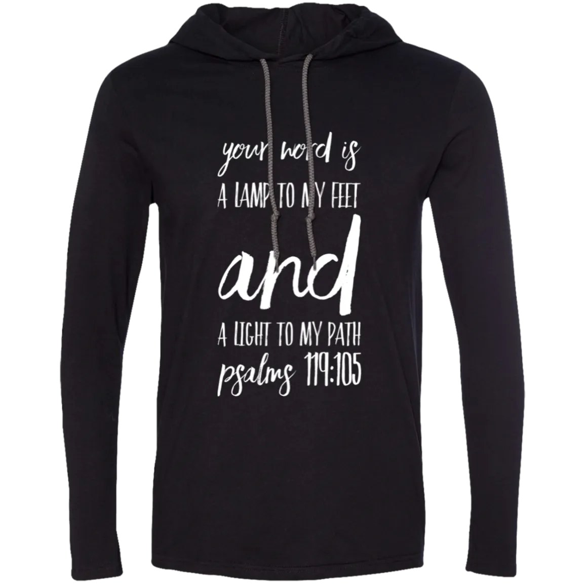 Bible Verse Men Long Sleeve T-Shirt Hoodie - Your Word Is Light To My Path ~Psalm 119:105~ Design 9 (White Font)