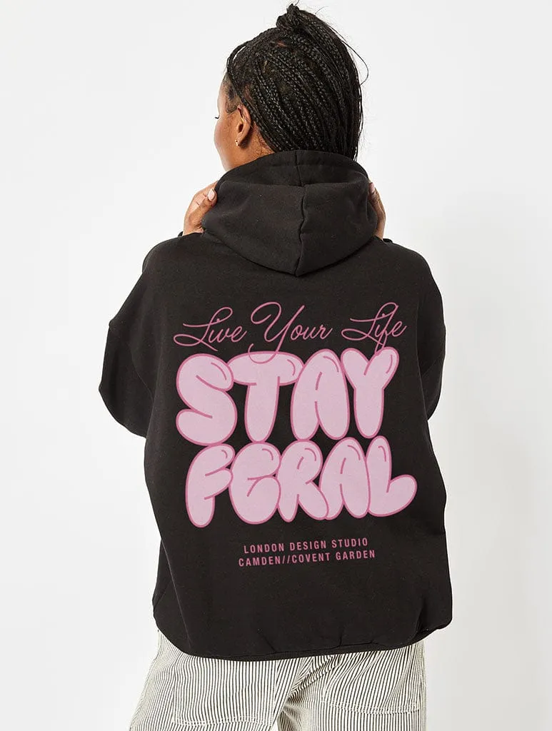 Stay Feral Hoodie In Black