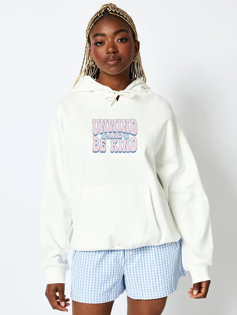 Unwind And Be Kind Hoodie In Ecru